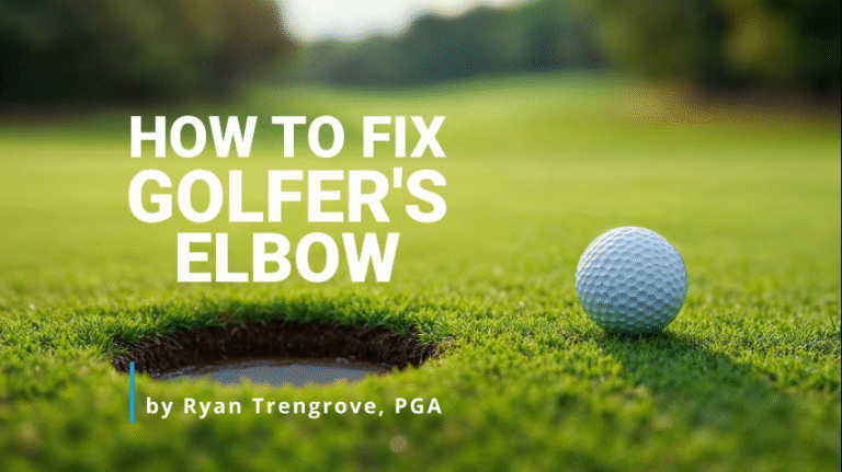 Fix Golfer’s Elbow